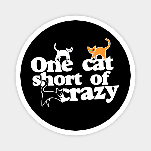 One cat short of Crazy Magnet by bubbsnugg